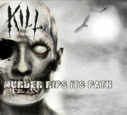 Kill (PL) : Murder Rips Its Path